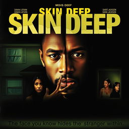 A movie poster for "Skin Deep" featuring a split image of Mos Def's face, half normal and half shadowed, symbolizing dual identity