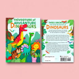 A delightful book cover and back cover design for a children's book titled "The Great Adventure of Dinosaurs