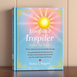 An attractive and beautiful book cover design for a collection of inspiring stories and wise sayings from virtuous individuals across the ages