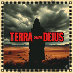 A 1960s style movie poster for a film titled "Terra Sem Deus