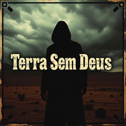 A 1960s style movie poster for a film titled "Terra Sem Deus