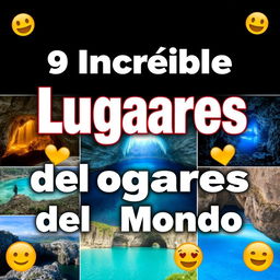 Create a thumbnail titled "9 Increíbles Lugares del Mundo 🌍" with large, vibrant, and legible fonts placed at the top center