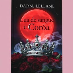 A captivating book cover featuring the title "Lua de sangue e Coroa"