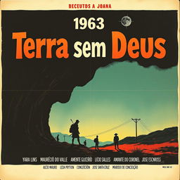 Create a vintage movie poster from the year 1963 for the film 'Terra sem Deus'