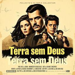 A vintage movie poster from 1963 for the film "Terra sem Deus" in a larger size, reflecting the artistic style and aesthetics of the early 60s