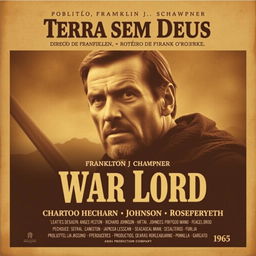 a vintage movie poster design for "Terra sem Deus", the Brazilian title for the 1965 film "The War Lord" directed by Franklin J