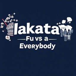 A stylish T-shirt design featuring the text "Hakata Fukuoka vs Everybody" boldly displayed across the front