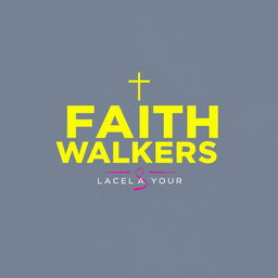 A modern and trendy logo for "Faith Walkers," designed to appeal to Generation Z, featuring the group name in bold, stylish typography that makes a prominent statement