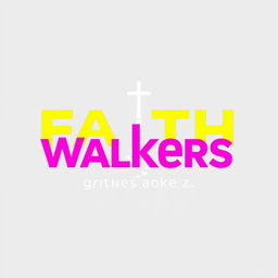 A modern and trendy logo for "Faith Walkers," designed to appeal to Generation Z, featuring the group name in bold, stylish typography that makes a prominent statement