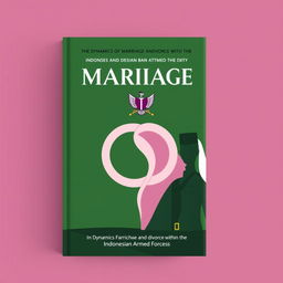 A book cover design without text, illustrating the dynamics of marriage and divorce within the Indonesian National Armed Forces (TNI)