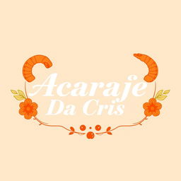 A professional and beautifully crafted logo for a restaurant specializing in acarajé, featuring the name "Acarajé Da Cris" in an elegant, eye-catching font