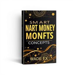 A striking book cover for 'Smart Money Concepts' by Wade FX