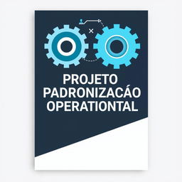 A cover design for a project titled 'Projeto Padronização Operacional'