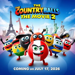 A dynamic and action-packed movie poster featuring anthropomorphic countryballs with expressive eyes and iconic features representing different countries, gathered in a heroic pose against a vibrant backdrop of world landmarks like the Eiffel Tower and the Statue of Liberty