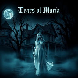 A spooky and atmospheric poster for a paranormal horror movie titled 'Tears of Maria'