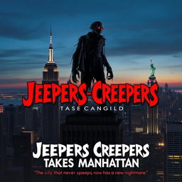 Movie poster for "Jeepers Creepers Takes Manhattan" showcasing the iconic New York City skyline at dusk, with skyscrapers like the Empire State Building and the Statue of Liberty in view