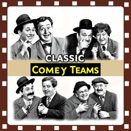 A collage of classic comedy movie teams showcasing their most iconic moments