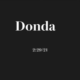 A minimalist laptop wallpaper with a deep black background featuring the word 'Donda' in stylish white serif font positioned in the top left corner