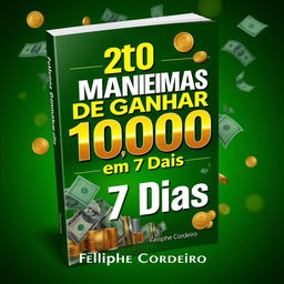 A captivating ebook cover for a guide titled '20 Maneiras de Ganhar 1000 em 7 Dias'