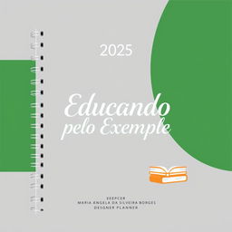 A cover design for a 2025 planner of EEEP Maria Ângela da Silveira Borges