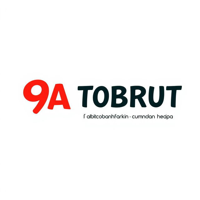 Design a logo for "9A TOBRUT" incorporating the phrases "kelas lain boleh panas kitamah gaya bebas" and "beda kelas ngapain dibah"