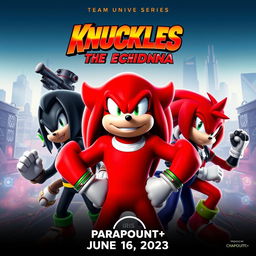 A dynamic and striking TV series poster for "Knuckles the Echidna", featuring Idris Elba as Knuckles in a powerful pose at the forefront