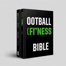 A book cover for "Football Fitness Bible" with a black background and text in white and green