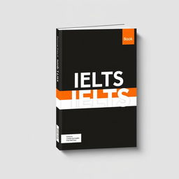 a minimalist cover design for a book featuring the prominently displayed title "IELTS" with designated space for book branding