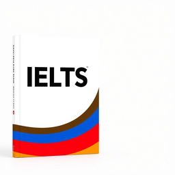 a minimalist cover design for a book featuring the prominently displayed title "IELTS" with designated space for book branding