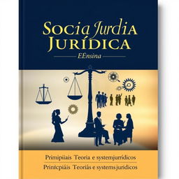 A book cover design for 'Sociologia Jurídica' featuring a sophisticated and intellectual look