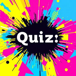 A vibrant and eye-catching cover for a quiz, showcasing an explosion of colors like neon pinks, electric blues, and bright yellows