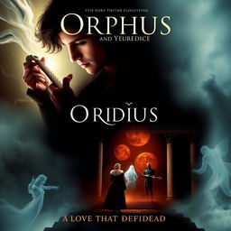 A dramatic movie poster depicting the highlights of the story of Orpheus and Eurydice, featuring a striking image of Orpheus with a lyre, emanating remarkable talent and a captivating aura