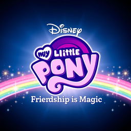 An epic and beautiful Disney logo for the remake of "My Little Pony: Friendship Is Magic