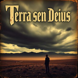 A vintage movie poster for the film 'Terra Sem Deus'