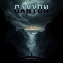 A dark futuristic movie poster for the film titled "Canyon"