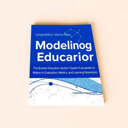 A book cover design featuring the theme "Modeling in Education: The Brazilian Education System, Evaluation, Metrics, and Learning Parameters