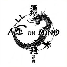 A conceptual clothing design graphic featuring a powerful black samurai dragon, centrally depicted, surrounded by Japanese kanji characters that spell "ALL IN MIND