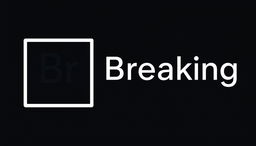 The word 'Breaking' with the letters 'BR' inside a square, designed to resemble a chemical element from the periodic table