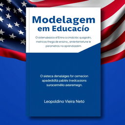 A book cover design for the theme "Modelagem em Educação: O Sistema Brasileiro de Ensino, Avaliação, Métricas e Parâmetros na Aprendizagem