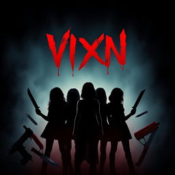 Design a movie poster for the slasher film "VIXN" with the title prominently featured in bold, blood-dripping letters