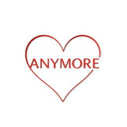 A simple 3D romantic symbol without hearts, featuring the word 'ANYMORE' artistically incorporated into the design