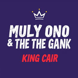 A stylish t-shirt design featuring the text 'Mulyono & The Gank' and 'King Cair'