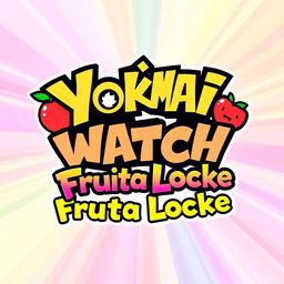 A vibrant and eye-catching logo design featuring the text 'Yokai Watch Fruta Locke', styled in a playful, colorful manner similar to Pokémon branding