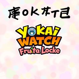 A vibrant and eye-catching logo design featuring the text 'Yokai Watch Fruta Locke', styled in a playful, colorful manner similar to Pokémon branding