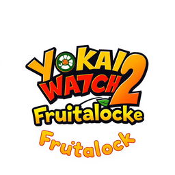 A colorful and vibrant logo design for "Yokai Watch 2 Frutalocke" featuring a playful and energetic theme