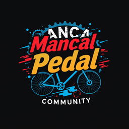 A dynamic and engaging t-shirt design for a mancal pedal community, featuring vibrant and energetic typography with the words "Mancal Pedal Community" prominently displayed