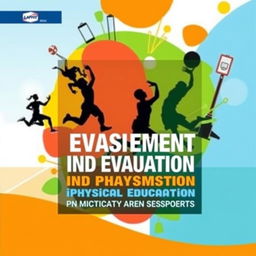 An engaging and dynamic book cover for 'Test Measurement and Evaluation in Physical Education and Sports'