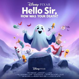 A Disney Pixar style movie poster titled "Hello Sir, How Was Your Death?"