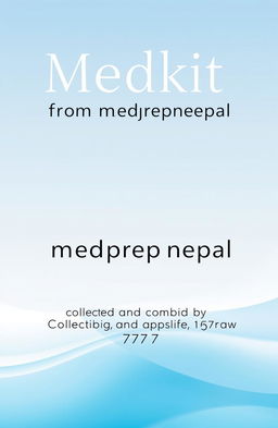 A minimal and stylish book cover featuring the title 'Medkit from medprepnepal' prominently displayed in a clean, modern font