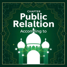 A modern book cover design for the chapter "Public Relation According to Islam"